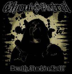 Ghoul Patrol : Death Fuckin' Roll!